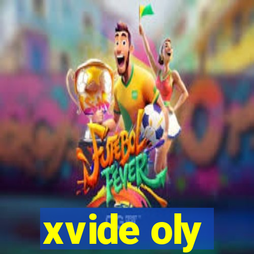 xvide oly